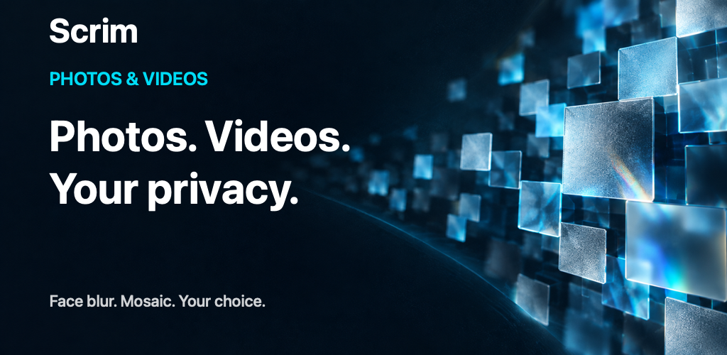 Photos. Videos. Scrim before you share.